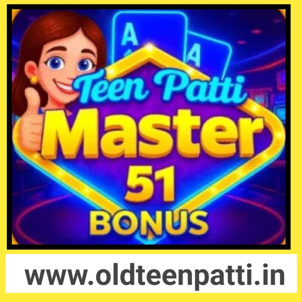 Old Teen Patti [ओल्ड तीन पट्टी मास्टर एप] A Complete Guide to the Classic Indian Card Game